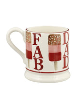 Load image into Gallery viewer, Fab Dad 1/2 Pint Mug