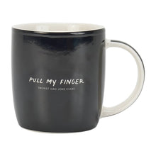 Load image into Gallery viewer, Pull My Finger Coffee Mug
