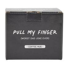 Load image into Gallery viewer, Pull My Finger Coffee Mug