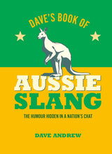 Load image into Gallery viewer, Dave&#39;s Book of Aussie Slang