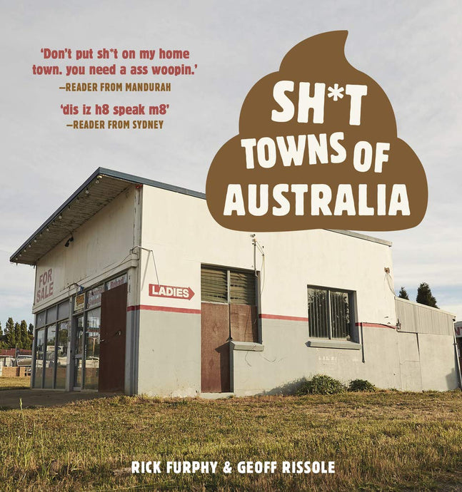 Sh*T Towns Of Australia