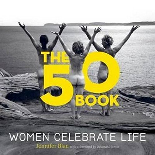 The 50 Book: Women Celebrate Life