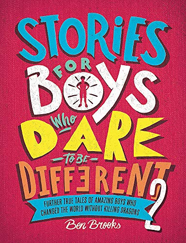 Stories For Boys Who Dare To Be Different 2